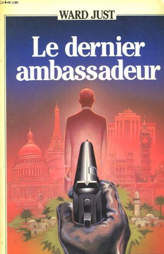 9782080660466: Le Dernier Ambassadeur: - TRADUIT DE L'AMERICAIN