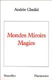 Beispielbild fr Mondes, miroirs, magies zum Verkauf von Ammareal