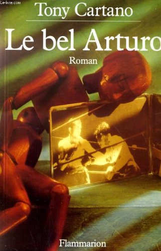 Le Bel Arturo: Roman
