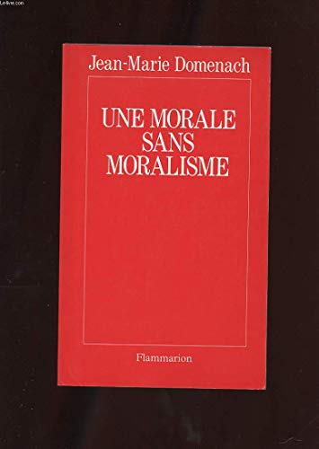 9782080664013: Une morale sans moralisme