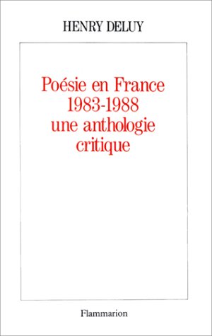 Poesie en France 1983-1988: une anthologie critique