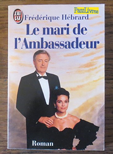 Stock image for Le Mari de l'Ambassadeur for sale by Librairie Th  la page