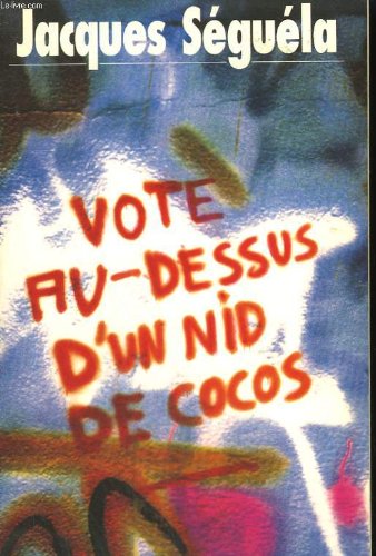 Stock image for Vote au-dessus d'un nid de cocos for sale by Ammareal