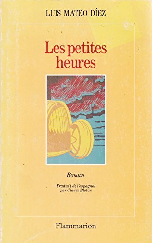 Imagen de archivo de Les petites heures : roman a la venta por Ammareal