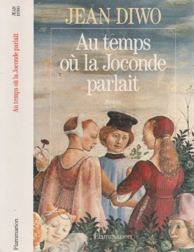 Imagen de archivo de Au temps o la Joconde parlait a la venta por Librairie Th  la page