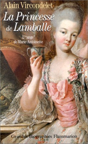 9782080666383: La princesse de Lamballe: L'"Ange" de Marie-Antoinette