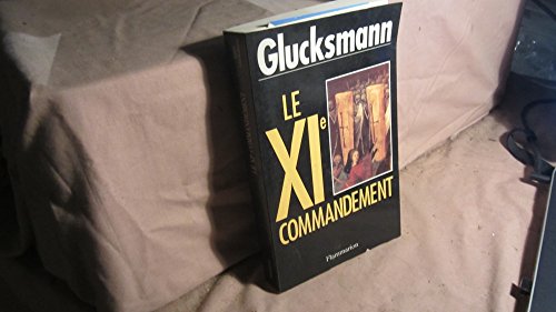 Stock image for Le XI commandement for sale by A TOUT LIVRE