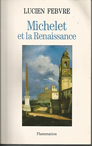 Michelet et La Renaissance (9782080666628) by Febvre, Lucien