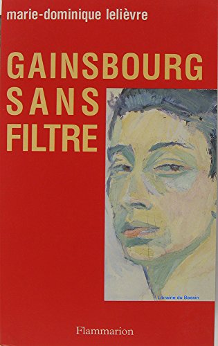 Stock image for Gainsbourg sans filtre (French Edition) for sale by Wonder Book