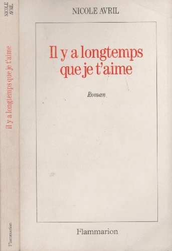 Beispielbild fr Il y a longtemps que je t'aime zum Verkauf von Librairie Th  la page