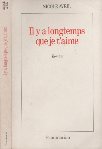 Stock image for Il y a longtemps que je t'aime for sale by Librairie Th  la page