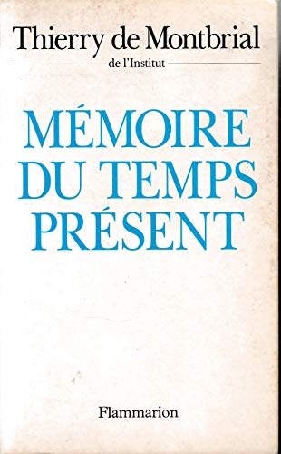 Stock image for MEMOIRE DU TEMPS PRESENT for sale by Ammareal