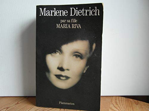 Stock image for Marlne Dietrich par sa fille Marie Riva. for sale by Loc Simon