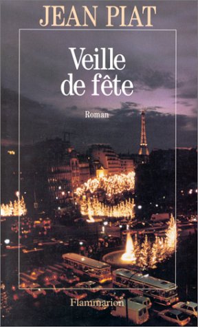 Stock image for Veille de fête: [roman for sale by WorldofBooks