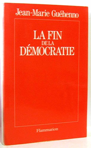 Stock image for La fin de la dmocratie for sale by Ammareal