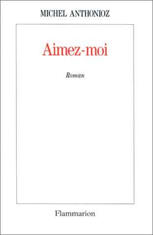 Beispielbild fr Aimez-moi zum Verkauf von Ammareal