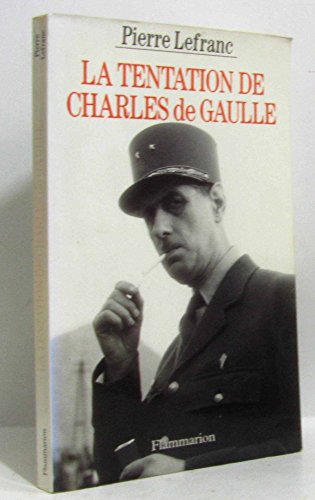 Stock image for La tentation de Charles de Gaulle for sale by Ammareal