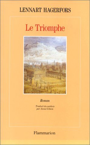 Stock image for Le triomphe: Roman (French Edition) for sale by Redux Books