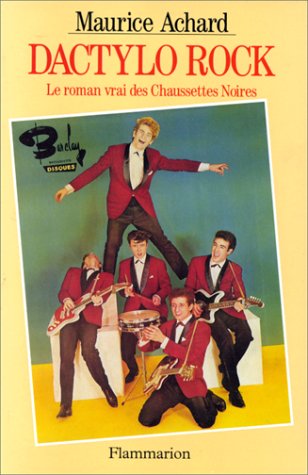 Imagen de archivo de Dactylo rock : Le roman vrai des chaussettes noires a la venta por medimops