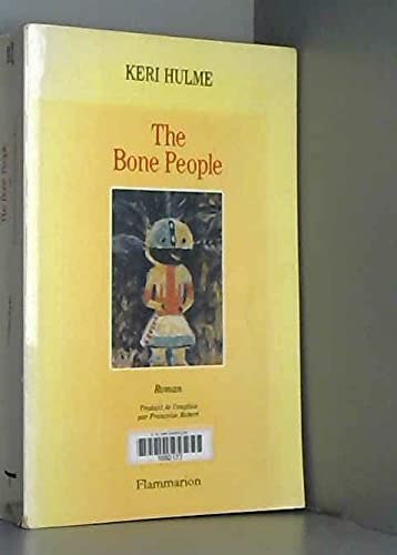 Stock image for The bone people ou Les Hommes du long nuage blanc for sale by GF Books, Inc.