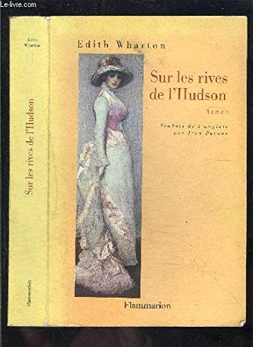 Stock image for Sur les rives de l'Hudson [Paperback] Wharton, Edith for sale by LIVREAUTRESORSAS