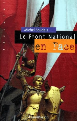 Le Front national en face - Soudais, Michel