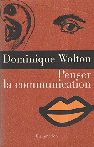 Penser La Communication