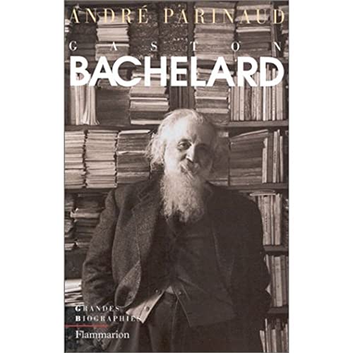 

Bachelard