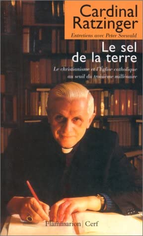 Sel de la terre (sep) - entretiens avec peter seewald (Le) (9782080674333) by Ratzinger Joseph