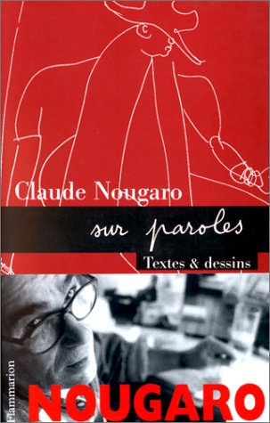 Stock image for Nougaro sur paroles: TEXTES ET DESSINS for sale by WorldofBooks