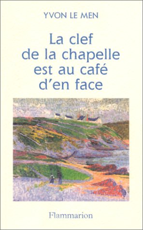Stock image for La clef de la chapelle est au caf d'en face for sale by WorldofBooks