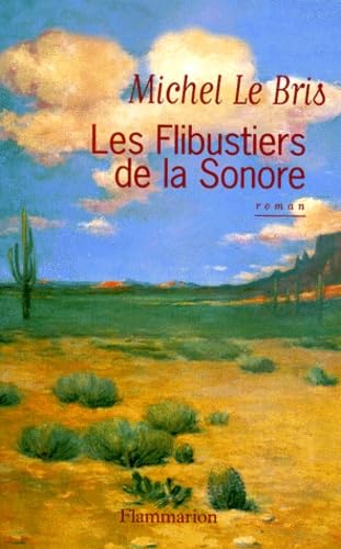 Stock image for Les Flibustiers de la Sonore: - ROMAN for sale by GF Books, Inc.