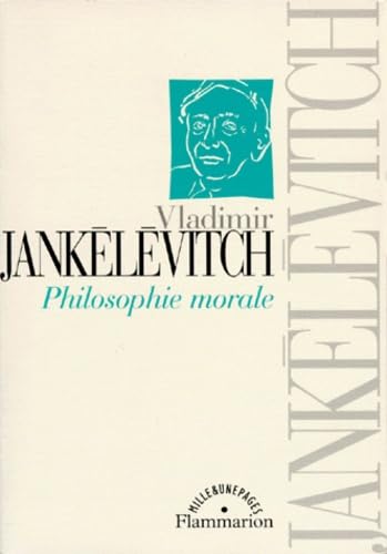 Philosophie morale (9782080676443) by JankÃ©lÃ©vitch, Vladimir