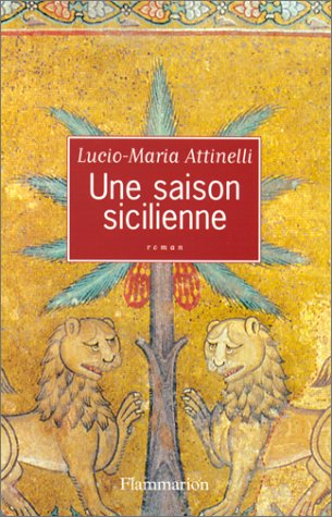 Beispielbild fr Une saison sicilienne zum Verkauf von Ammareal