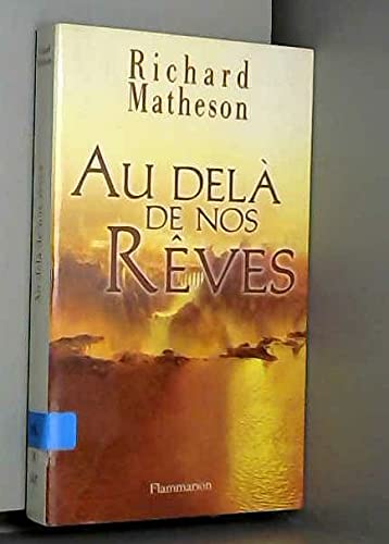 Au-delÃ: de nos rÃªves (9782080676887) by Matheson, Richard-Christian