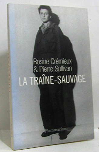 Beispielbild fr La Trane-sauvage zum Verkauf von RECYCLIVRE