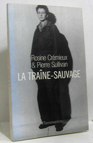 LA TRAINE-SAUVAGE