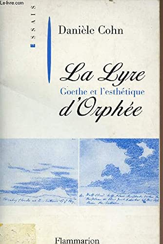 Stock image for La Lyre D'Orphee. Goethe Et L'Esthetique for sale by Ammareal
