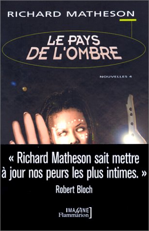 Le Pays de l'ombre (9782080677426) by Matheson, Richard-Christian