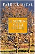 Beispielbild fr Le serment sur la colline zum Verkauf von Ammareal