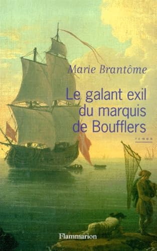 Stock image for Le Galant Exil du Marquis de Boufflers for sale by Ammareal