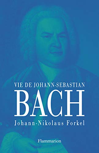 Stock image for Vie de Johann Sebastian Bach for sale by Gallix