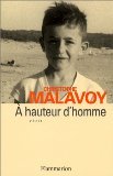 Beispielbild fr A hauteur d'homme Malavoy, Christophe zum Verkauf von LIVREAUTRESORSAS
