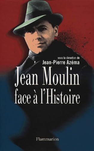 Beispielbild fr Jean Moulin face  l'Histoire zum Verkauf von medimops