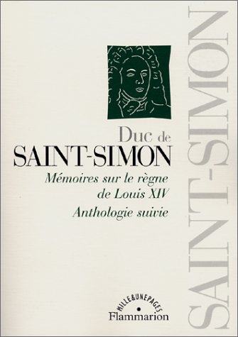 Beispielbild fr Mmoires Sur Le Rgne De Louis Xiv : Anthologie Suivie. Vol. 1. Mmoires Sur Le Rgne De Louis Xiv zum Verkauf von RECYCLIVRE