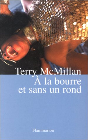 Ã€ la bourre et sans un rond (9782080681713) by McMillan, Terry