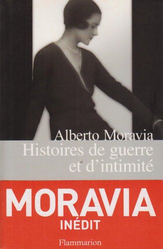 Stock image for Histoires de guerre et d'intimit [Paperback] Moravia, Alberto for sale by LIVREAUTRESORSAS