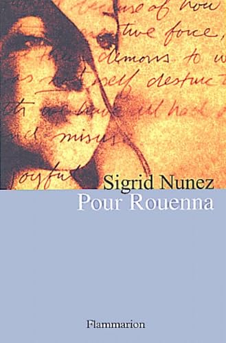 Pour Rouenna (LittÃ©rature Ã©trangÃ¨re) (9782080682031) by Sigrid Nunez