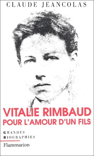 Imagen de archivo de Vitalie Rimbaud : Pour l'amour d'un fils a la venta por Ammareal
