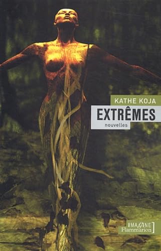 ExtrÃªmes (9782080682659) by Koja, Kathe